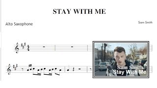 Stay With Me  Sam Smith Sheet Music Alto Saxophone [upl. by Ogaitnas]