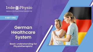 Understanding the German Healthcare System and Career Opportunities for Physiotherapists [upl. by Arawaj]