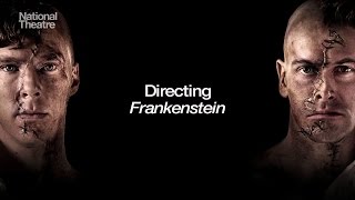 Directing Frankenstein  Academy Award®Winner Danny Boyle  National Theatre at Home [upl. by Haliek]