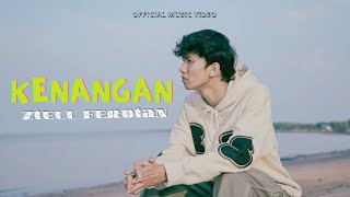 Ziell Ferdian  Kenangan Official Music Video [upl. by Longley690]