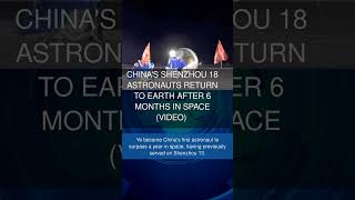 Chinas Shenzhou 18 astronauts return to Earth after 6 months in space video [upl. by Renell34]