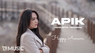 HAPPY ASMARA  APIK Acoustic Version  Official Music Video [upl. by Alyel913]