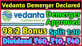 Vedanta Ltd Demerger Approved 🚨 Latest High Dividend Bonus amp Split Declared [upl. by Salvadore]