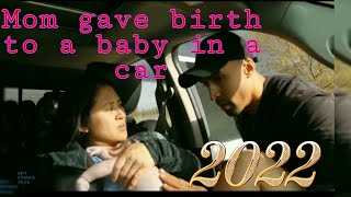 mom gave birth to a baby in the car Real Footage [upl. by Airolg]