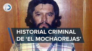 De policía judicial a secuestrador y asesino esta es la historia de El Mochaorejas [upl. by Suirtemid859]