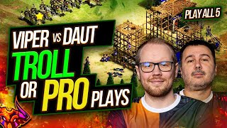 VIPER vs DAUT TROLL or PRO PLAYs Showmatch Play all 5 [upl. by Nodyl890]