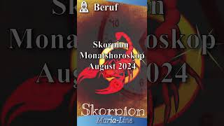 Skorpion BERUF 👷‍♀️ Horoskop August 2024 [upl. by Tootsie]