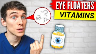 Vitamins for Eye Floaters New Research [upl. by Haceber]