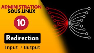 Ep 10  Les redirections sous Linux b darija [upl. by Pinzler]