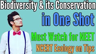 Biodiversity and Conservation in One Shot for NEET  NCERT Ecology in easy way Ft Vipin Sharma [upl. by Caesar266]