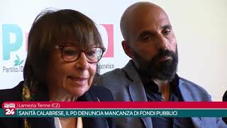 Lamezia Terme CZ  Sanità calabrese il PD denuncia mancanza di fondi pubblici [upl. by Larentia502]