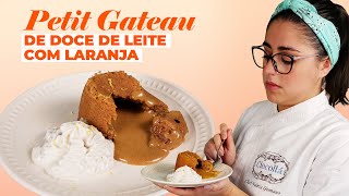 Receita do Programa Que Seja Doce Petit Gateau de Doce de Leite com Amêndoas Caramelizadas [upl. by Echikson]