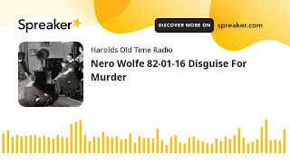 Nero Wolfe 820116 Disguise For Murder [upl. by Ahcas]