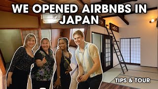 WE ALL BOUGHT RENOVATED AND OPENED AIRBNB PROPERTIES IN JAPAN ⛩️ Tips and Tour [upl. by Hanway]