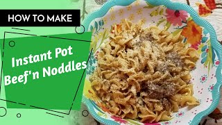 Beef And Noodles Instant Pot Rebeccas Kitchen [upl. by Lledor983]