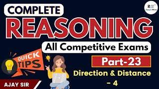 Reasoning for All Competitive Exams  Direction amp Distance  4  Tips Tricks  Part23  Ajay Sir [upl. by Salamone113]