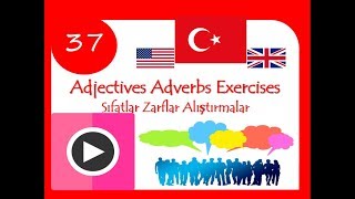 Adjectives Adverbs Exercises İngilizcede sıfatlarla ve zarflarla alıştırmalar İngilizce Öğreniyoruz [upl. by Arlyne]