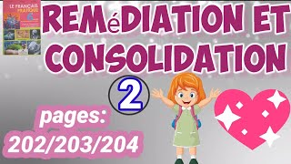 Remédiation et consolidationfrançais pratique 6ème année primaire pages202203204 [upl. by Intruok]