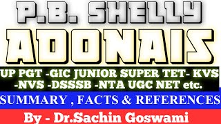 ADONAIS BY  PB SHELLY EXPLAINED BY DRSGOSWAMI UP PGT GIC KVS NVS DSSSB NTA UGC NET etc [upl. by Angell]