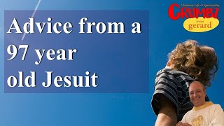 Advice from a 97 year old Jesuit  3 Minute Reflections [upl. by Winnah]