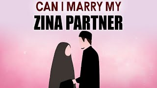 CAN I MARRY MY ZINA PARTNER [upl. by Ahsoik]