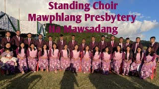 Khun Sarong Awria  STANDING CHOIR JINGIASENG SAMLA MAWPHLANG PRESBYTERY  HA MAWSADANG [upl. by Nirehs273]