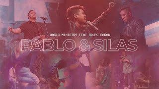 Oasis Ministry  Pablo amp Silas Hijos Live Feat GrupoBarak [upl. by Tressia]