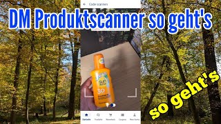 DM App Produktscanner bei DM so funktionierts Tutorial [upl. by Erehc838]