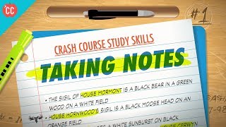 Taking Notes Crash Course Study Skills 1 [upl. by Minnie888]