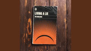 Living A Lie [upl. by Ramyar]