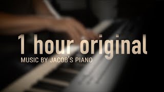 1 HOUR ORIGINAL RELAXING PIANO \\ Jacobs Piano [upl. by Domenech]