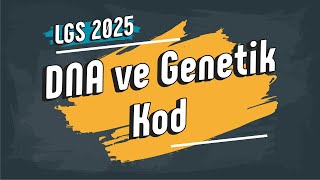 DNA ve Genetik Kod  8 Sınıf LGS2025 [upl. by Adnamal]