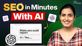 How to Do SEO with AI in Minutes Keyword Research Blog Writing amp SEO Audit to Rank 1 on Google [upl. by Sidalg443]