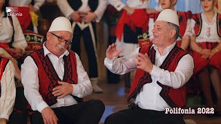 Polifonia 2022  Kenge Folklorike amp Parodi [upl. by Sisto]