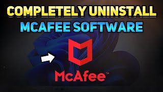 How to Remove McAfee from Windows 11 amp 10 Tutorial [upl. by Rochette]