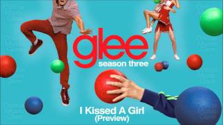 I Kissed a Girl  Glee HD Preview [upl. by Watters]