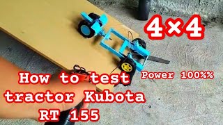 amazing test Kubota RT 155 plus DIY tractor [upl. by Kapoor]