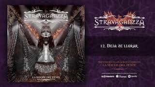 STRAVAGANZZA quotDeja de Llorarquot Audiosingle [upl. by Airyk]