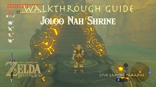 Breath of the Wild  Joloo Nah Shrine Guide [upl. by Enamrahs]