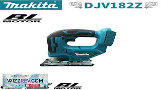 Makita DJV182Z 340W Brushless 18V Jigsaw Electric Jig with Saw Blade Cordless Review [upl. by Hedvah]