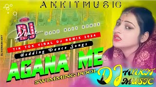 Angana Me Saiya Swimming Pool Banwaya Dj Remix  New Instagram Viral Song Remix Dj Ankit Music 2024 [upl. by Capps463]