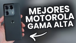 Mejores Gama Alta De Motorola 📈 [upl. by Ahsemal]