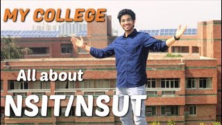 NSUT  My College  All about NSUTNSIT  College Life Placements Hostel Life [upl. by Files]