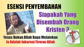 Mengapa Kristen Menyembah Yesus Bukan Allah Bapa [upl. by Garv]