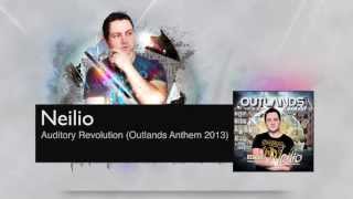 Neilio  Auditory Revolution Outlands Anthem 2013 [upl. by Lowney187]