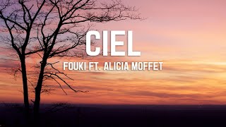 FouKi ft Alicia Moffet  Ciel lyrics [upl. by Sunderland597]