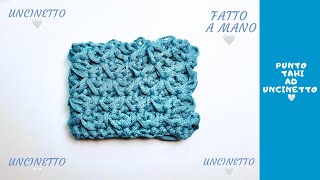 Tutorial punto tahi ad uncinetto  easy crochet tahy  punto facile per borse ad uncinetto [upl. by Puri]