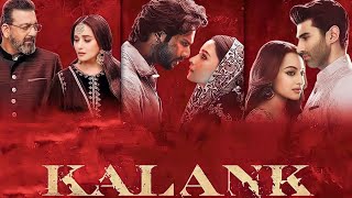 Kalank 2019 Hindi Movie HD facts and review  Varun Alia Sanjay Madhuri Sonakshi [upl. by Vernon882]