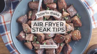 Air Fryer Steak Tips Recipe [upl. by Nyliuqcaj401]