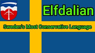 Elfdalian  Swedens Most Conservative Language [upl. by Eskill]